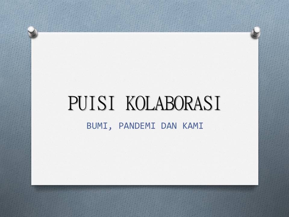 Bumi Pandemi dan Kami