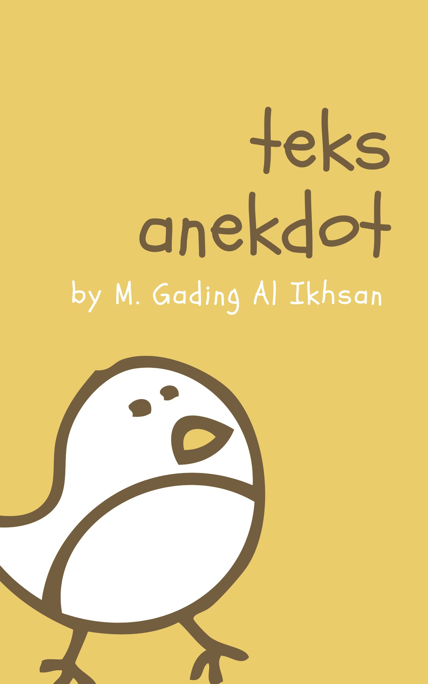 TEKS ANEKDOT-M. GADING AL IKHSAN-X IPS 2